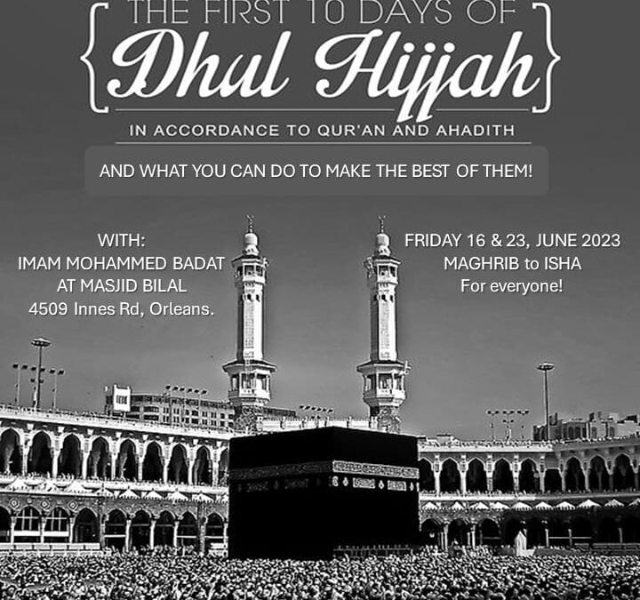 The First 10 Days of Dhul-Hijjah